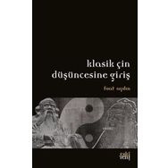 Klasik Çin Düşüncesine Giriş - Fuat Aydın