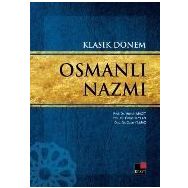 KLASIK DÖNEM OSMANLI NAZMI - MUHSIN MACIT;ÖMÜR CEYLAN;OZAN YILMAZ
