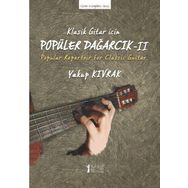 Klasik Gitar İçin Popüler Dağarcık II - Yakup Kıvrak