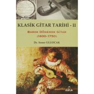 Klasik Gitar Tarihi 2 - Soner Uluocak