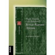 Klasik Osmanlı Ceza Hukukunda Şeriat Kanun Ayrımı - Muhammed Midilli