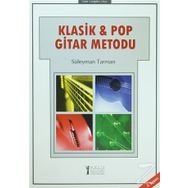 Klasik ve Pop Gitar Metodu - Süleyman Tarman