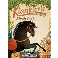 Klasiklerle Tanışıyorum - Siyah İnci - Anna Sewell