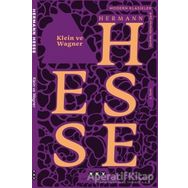 Klein ve Wagner - Hermann Hesse