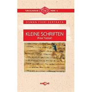 Kleine Schriften (Kısa Yazılar) - Osman Fikri Sertkaya