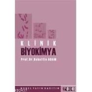 KLINIK BIYOKIMYA - BAHATTIN ADAM