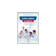 Klinik Liderlik ve Yönetim - Cengiz Yakıncı Prof. Dr. Işıl İrem Budakoğlu