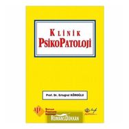 Klinik Psikopatoloji - Ertuğrul Köroğlu