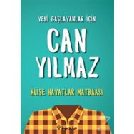 Klişe Hayatlar Matbaası - Can Yılmaz