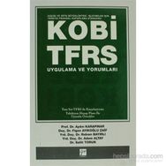 KOBİ-TFRS UYGULAMA VE YORUMLARI - AYDIN KARAPINAR;FIGEN AYIKOĞLU ZAIF;RIDVAN BAYIRLI;ADEM ALTAY;SALIH TORUN