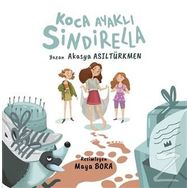Koca Ayaklı Sindirella - Akasya Asıltürkmen