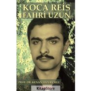 Koca Reis Fahri Uzun - Kenan Erzurumlu