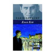 KOCA REN - FAKIR BAYKURT