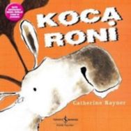 Koca Roni / Catherine Rayner
