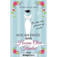 Kocam Değil Ama Hocam Olur Kendisi - Kübra Selin Akay