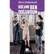 Kocamı Ben Doğurdum Hilal Kahraman