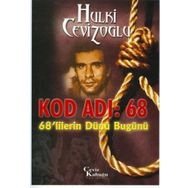 KOD ADI: 68 68´LILERIN DÜNÜ BUGÜNÜ - GENEL