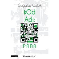 KOD ADI PARA - ÇAĞATAY ÖZTÜRK