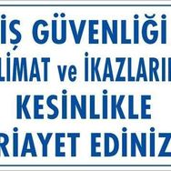 KOD:427 İş Güvenliği Talimat 25x35 Uyarı Levhası