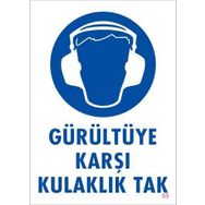 KOD:5 Gürültüye Karşı Kulaklık Tak 25x35 Uyarı Levhası