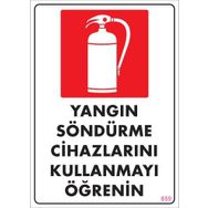 KOD:859 Yangın Söndürme Tüpü 25x35 Uyarı Levhası