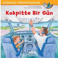 Kokpitte Bir Gün - Dünyayı Öğreniyorum - Christian Tielmann
