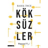 Köksüzler - Barış İnce