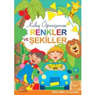 Kolay Öğreniyorum - Renkler ve Şekiller - Kolektif
