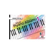 Kolay Piyano Albümü 1 - Barış Toptaş