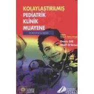 KOLAYLAŞTIRILMIŞ PEDIATRIK KLINIK MUAYANE - HALUK ÇOKUĞRAŞ