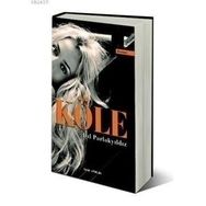 KÖLE - IŞIL PARLAKYILDIZ