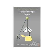 Kolektif Belleğin İnşası - Levent Doyuran