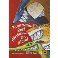 Kolektif Kitap Tamtamların Sesi Afrika'dan On Masal