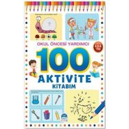 Kolektif Okul Öncesi Yardımcı 4-5-6 Yaş - 100 Aktivite Kitabım