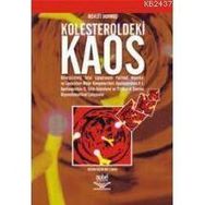 KOLESTEROLDEKI KAOS - M. DURMUŞ