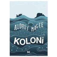 Koloni - Audrey Magee