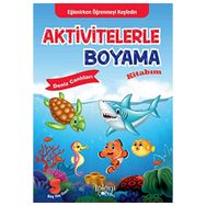 Koloni Çocuk Aktivitelerle Boyama Kitabım-Deniz Canlıları