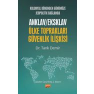 Kolonyal Dönemden Günümüze Jeopolitik Bağlamda Anklav-Eksklav Ülke Toprakları Güvenlik İlişkisi Nobel Bilimsel Eserler