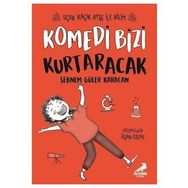 Komedi Bizi Kurtaracak / Uçuk Kaçık Ayşe İle Bilim 5 - Şebnem Güler Karacan - Erdem Yayınları
