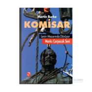 KOMISAR LENIN MEZARINDA DÖNÜYOR MARKS ÇARPACAK SENI - GENEL