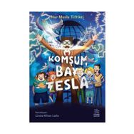Komşum Bay Tesla - Nur Muslu Tiftikci