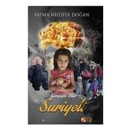 Komşum Bir Suriyeli - Fatma Nilüfer Doğan