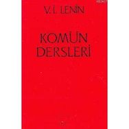 KOMÜN DERSLERI - VLADIMIR İLYİÇ LENIN