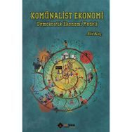 Komünalist Ekonomi - Ali Koç
