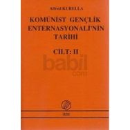 Komünist Gençlik Enternasyonali'nin Tarihi Cilt: 2 - Alfred Kurella