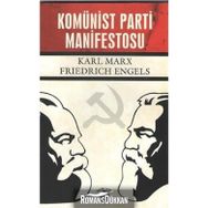 KOMÜNİST PARTI MANIFESTOSU - FRIEDRICH ENGELS;KARL MARX