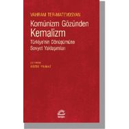 Komünizm Gözünden Kemalizm - Vahram Ter-Matevosyan