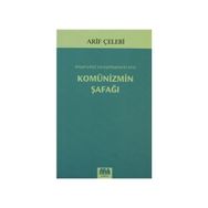 KOMÜNİZMİN ŞAFAĞI EMPERYALIST KÜRESELLEŞMENİN KRIZI - ARIF ÇELEBİ