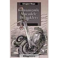 Komünizmle Mücadele Dernekleri - Ertuğrul Meşe