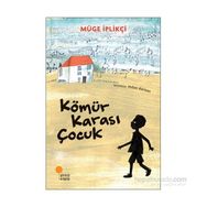 Kömür Karası Çocuk - Müge İplikçi